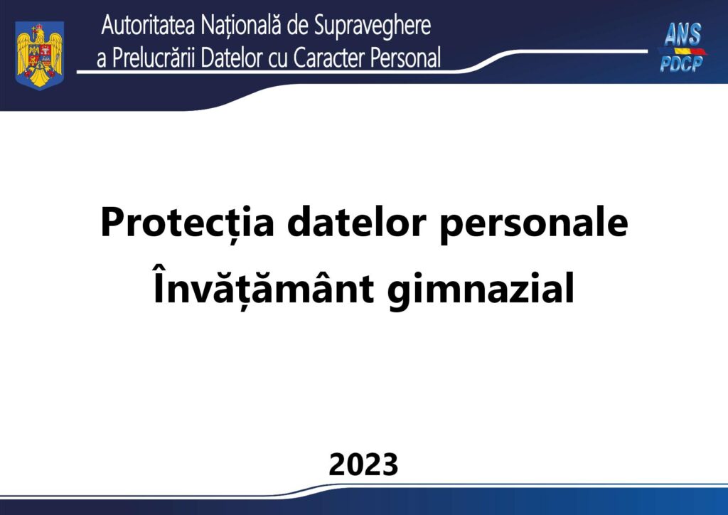 Protecția datelor personale &Icirc;nvățăm&acirc;nt gimnazial